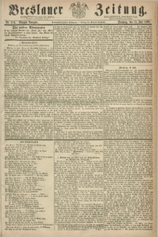 Breslauer Zeitung. Jg.47, Nr. 324 (15 Juli 1866) - Morgen-Ausgabe + dod.
