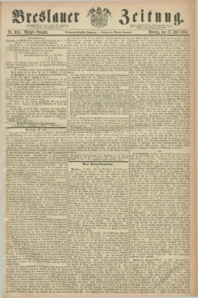 Breslauer Zeitung. Jg.47, Nr. 326 (17 Juli 1866) - Morgen-Ausgabe + dod.