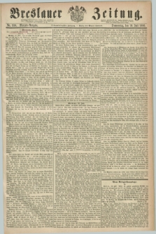 Breslauer Zeitung. Jg.47, Nr. 330 (19 Juli 1866) - Morgen-Ausgabe + dod.