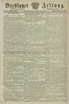 Breslauer Zeitung. Jg.47, Nr. 337 A (22 Juli 1866) - Mittag-Ausgabe