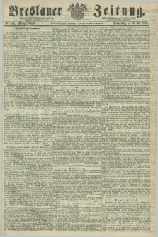 Breslauer Zeitung. Jg.47, Nr. 343 (26 Juli 1866) - Mittag-Ausgabe