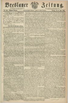 Breslauer Zeitung. Jg.47, Nr. 344 (27 Juli 1866) - Morgen-Ausgabe + dod.