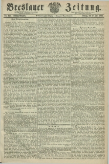 Breslauer Zeitung. Jg.47, Nr. 345 (27 Juli 1866) - Mittag-Ausgabe