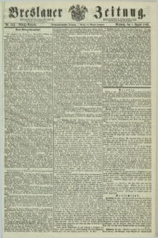 Breslauer Zeitung. Jg.47, Nr. 353 (1 August 1866) - Mittag-Ausgabe