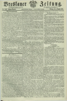 Breslauer Zeitung. Jg.47, Nr. 361 B (6 August 1866) - Mittag-Ausgabe