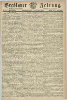 Breslauer Zeitung. Jg.47, Nr. 373 (13 August 1866) - Mittag-Ausgabe