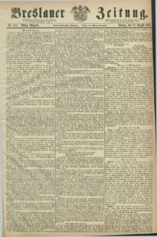 Breslauer Zeitung. Jg.47, Nr. 381 (17 August 1866) - Mittag-Ausgabe