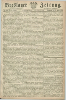 Breslauer Zeitung. Jg.47, Nr. 390 (23 August 1866) - Morgen-Ausgabe + dod.