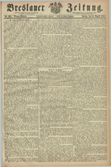 Breslauer Zeitung. Jg.47, Nr. 392 (24 August 1866) - Morgen-Ausgabe + dod.