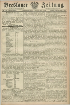 Breslauer Zeitung. Jg.47, Nr. 396 (26 August 1866) - Morgen-Ausgabe + dod.