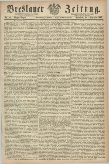 Breslauer Zeitung. Jg.47, Nr. 406 (1 September 1866) - Morgen-Ausgabe + dod.