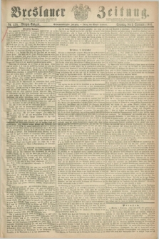 Breslauer Zeitung. Jg.47, Nr. 420 (9 September 1866) - Morgen-Ausgabe + dod.
