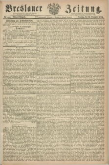 Breslauer Zeitung. Jg.47, Nr. 444 (23 September 1866) - Morgen-Ausgabe + dod.