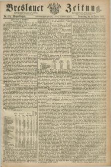 Breslauer Zeitung. Jg.47, Nr. 474 (11 Oktober 1866) - Morgen-Ausgabe + dod.