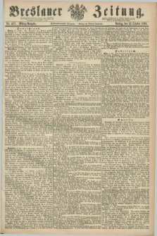 Breslauer Zeitung. Jg.47, Nr. 477 (12 Oktober 1866) - Mittag-Ausgabe