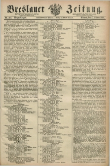 Breslauer Zeitung. Jg.47, Nr. 484 (17 Oktober 1866) - Morgen-Ausgabe + dod.