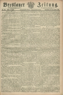 Breslauer Zeitung. Jg.47, Nr. 491 (20 Oktober 1866) - Mittag-Ausgabe