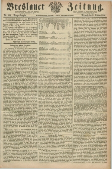 Breslauer Zeitung. Jg.47, Nr. 508 (31 Oktober 1866) - Morgen-Ausgabe + dod.