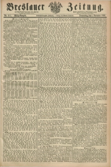 Breslauer Zeitung. Jg.47, Nr. 511 (1 November 1866) - Mittag-Ausgabe