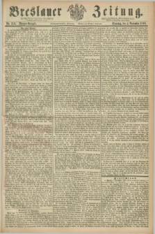 Breslauer Zeitung. Jg.47, Nr. 516 (4 November 1866) - Morgen-Ausgabe + dod.