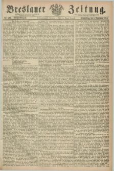 Breslauer Zeitung. Jg.47, Nr. 522 (8 November 1866) - Morgen-Ausgabe + dod.