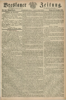 Breslauer Zeitung. Jg.47, Nr. 524 (9 November 1866) - Morgen-Ausgabe + dod.