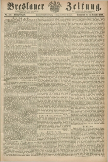 Breslauer Zeitung. Jg.47, Nr. 527 (10 November 1866) - Mittag-Ausgabe