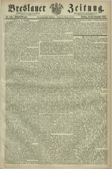 Breslauer Zeitung. Jg.47, Nr. 542 (20 November 1866) - Morgen-Ausgabe + dod.