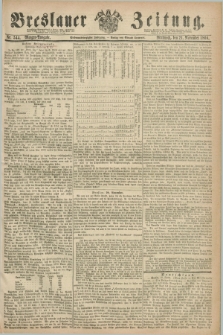Breslauer Zeitung. Jg.47, Nr. 544 (21 November 1866) - Morgen-Ausgabe + dod.