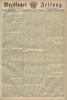 Breslauer Zeitung. Jg.47, Nr. 546 (22 November 1866) - Morgen-Ausgabe + dod.