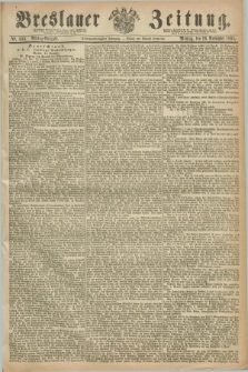 Breslauer Zeitung. Jg.47, Nr. 553 (26 November 1866) - Mittag-Ausgabe