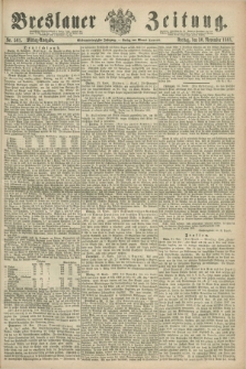 Breslauer Zeitung. Jg.47, Nr. 561 (30 November 1866) - Mittag-Ausgabe