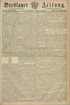 Breslauer Zeitung. Jg.47, Nr. 572 (7 Dezember 1866) - Morgen-Ausgabe + dod.