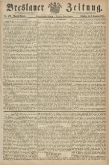 Breslauer Zeitung. Jg.47, Nr. 576 (9 Dezember 1866) - Morgen-Ausgabe + dod.