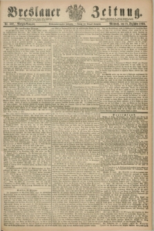 Breslauer Zeitung. Jg.47, Nr. 592 (19 Dezember 1866) - Morgen-Ausgabe + dod.