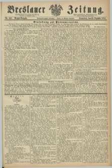 Breslauer Zeitung. Jg.47, Nr. 598 (22 Dezember 1866) - Morgen-Ausgabe + dod.