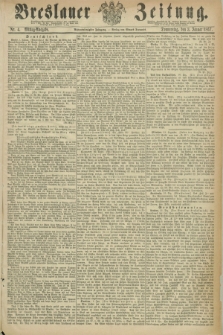 Breslauer Zeitung. Jg.48, Nr. 4 (3 Januar 1867) - Mittag-Ausgabe