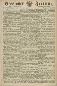 Breslauer Zeitung. Jg.48, Nr. 10 (7 Januar 1867) - Mittag-Ausgabe