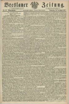 Breslauer Zeitung. Jg.48, Nr. 16 (10 Januar 1867) - Mittag-Ausgabe