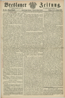 Breslauer Zeitung. Jg.48, Nr. 29 (18 Januar 1867) - Morgen-Ausgabe + dod.