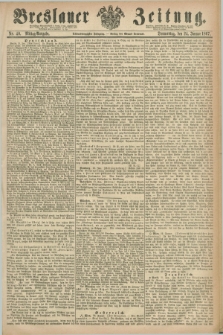 Breslauer Zeitung. Jg.48, Nr. 40 (24 Januar 1867) - Mittag-Ausgabe