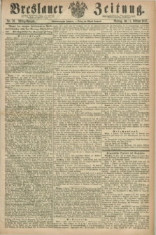 Breslauer Zeitung. Jg.48, Nr. 70 (11 Februar 1867) - Mittag-Ausgabe