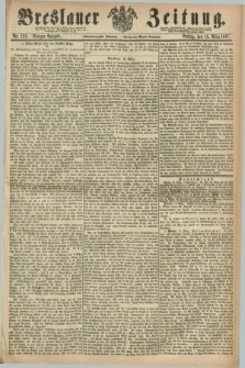 Breslauer Zeitung. Jg.48, Nr. 125 (15 März 1867) - Morgen-Ausgabe + dod.