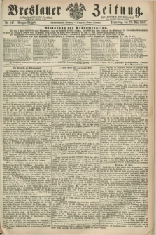 Breslauer Zeitung. Jg.48, Nr. 147 (28 März 1867) - Morgen-Ausgabe + dod.