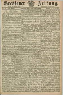 Breslauer Zeitung. Jg.48, Nr. 170 (10 April 1867) - Mittag-Ausgabe