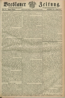 Breslauer Zeitung. Jg.48, Nr. 175 (13 April 1867) - Morgen-Ausgabe + dod.