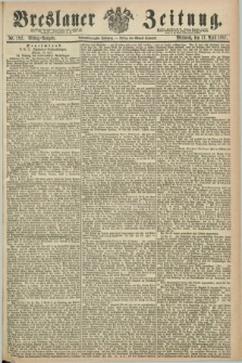 Breslauer Zeitung. Jg.48, Nr. 182 (17 April 1867) - Mittag-Ausgabe