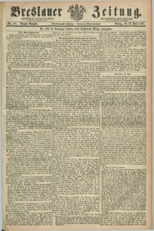 Breslauer Zeitung. Jg.48, Nr. 185 (19 April 1867) - Morgen-Ausgabe + dod.