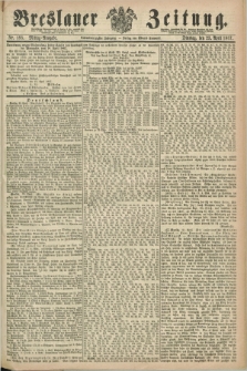 Breslauer Zeitung. Jg.48, Nr. 188 (23 April 1867) - Mittag-Ausgabe