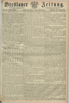 Breslauer Zeitung. Jg.48, Nr. 192 (25 April 1867) - Mittag-Ausgabe